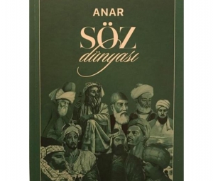 KİTABLARI TANIDAQ – Anar, “Söz dünyası”