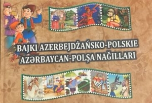 Polşada “Azərbaycan-Polşa nağılları” adlı kitab nəşr olunub