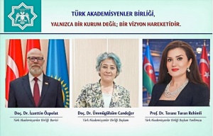 T&uuml;rk Akademisyenlər Birliyində beynəlxalq təyinatlarla yeni d&ouml;nəm