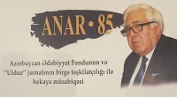 Bu gün Xalq yazıçısı Anarın 85 illiyinə həsr olunmuş hekayə müsabiqəsinin mükafatlandırma mərasimi keçiriləcək