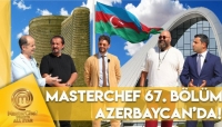 “MasterChef Türkiye”nin Azərbaycana həsr etdiyi buraxılışın tam versiyası yayımlanıb