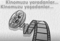 “Kinomuzu yaradanlar... Kinomuzu yaşadanlar” adlı layihəyə start verilib