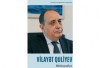 “Azərbaycanın görkəmli şəxsiyyətləri: Vilayət Quliyev”adlı biblioqrafiya nəşr edilib