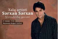 Bu gün Xalq artisti Sərxan Sərxanın yaradıcılıq gecəsidir