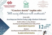Bu gün Filarmoniyada “Milli musiqi alətlərimiz-milli sərvətimizdir” adlı konsert proqramı təqdim olunacaq