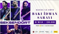 SEKSENDÖRT mayın 8-i Bakıya gəlir!