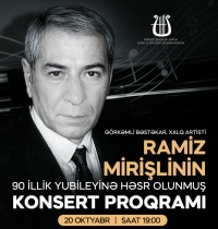 Gəncə Dövlət Filarmoniyasında Ramiz Mirişlinin 90 illiyi qeyd olunacaq