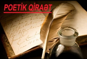 POETİK QİRAƏTdə  İqbal Nəhmətin “Gəlmə” şeiri