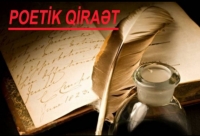 POETİK QİRAƏTdə  İqbal Nəhmətin “Gəlmə” şeiri