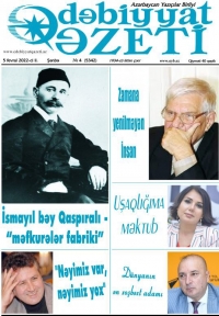 Bugünkü “Ədəbiyyat qəzeti”ni köşklərdən almağı unutmayın