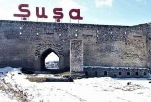 “Şuşa - Qarabağın dünəni, bu günü, sabahı” layihəsində Şuşa qalası