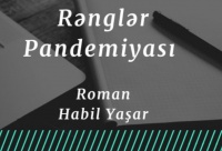 &ldquo;Rənglər Pandemiyası&rdquo; gəlir