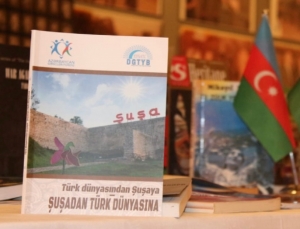 Sabah “Türk dünyasından Şuşaya-Şuşadan Türk dünyasına&quot; kitabı təqdim olunacaq