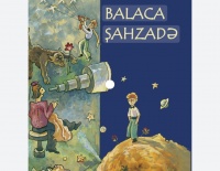 UŞAQLARINIZ ÜÇÜN OXUYUN – “Balaca şahzadə”
