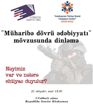 Tam qələbədən sonra müharibə ədəbiyyatı daha da aktuallaşıb - AZƏRBAYCAN ƏDƏBİYYAT FONDUNUN TƏŞKİL ETDİYİ   DİNLƏMƏ FAYDALI OLDU