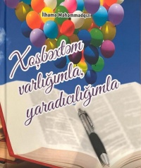 “Xoşbəxtəm varlığımla, yaradıcılığımla” – 55 illiyə töhfə