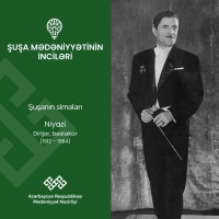 “Şuşa mədəniyyətinin inciləri” layihəsində Maestro  Niyazi