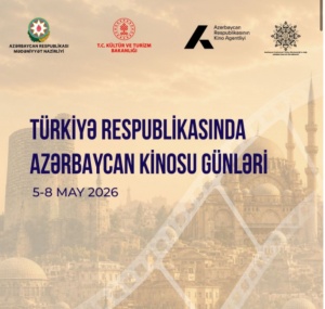 T&uuml;rkiyədə Azərbaycan kinosu r&uuml;zgarı əsdi...