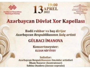 Bu gün Azərbaycan Dövlət Xor Kapellası konsert verəcək