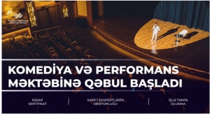 Komediya və performans məktəbinə qəbul başladı