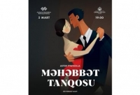 Bazar günündə “Məhəbbət tanqosu” baleti ilə