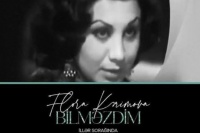 Flora Kərimovanın səsində fəryad edən "Bilməzdim" mahnısının əsl tarixi