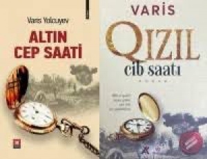 Varisin “Qızıl cib saatı” romanı: tarix, simvolizm və milli yaddaş kəsişməsi