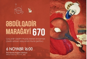 XV əsrdə Şərq müsiqisinin dahisi Əbdülqadir Marağayi - ONUN  670 İLLİYİNƏ TƏNTƏNƏ QATMALIYIQ