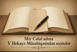 Mir Cəlal adına V Hekayə M&uuml;sabiqəsindən se&ccedil;mələr &ndash; Arif Rəhimov, &ldquo;Kriminal ezamiyyət&rdquo;
