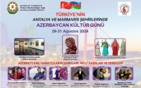 Marmaris və Antalyada  “Azərbaycan mədəniyyəti və sənəti günü” keçiriləcək