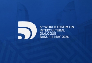 Az sonra VI Ümumdünya Mədəniyyətlərarası Dialoq Forumu işə başlayacaq