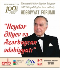 Ümummulli lider Heydər Əliyevin 100 illik yubileyinə həsr olunmuş Ədəbiyyat Forumu keçiriləcək
