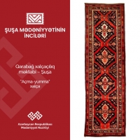 “Şuşa mədəniyyətinin inciləri”: “Açma-yumma” xalçası