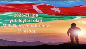 “Milli Qəhrəmanlarımız” layihəsi çərçivəsində növbəti videoçarx təqdim olunub