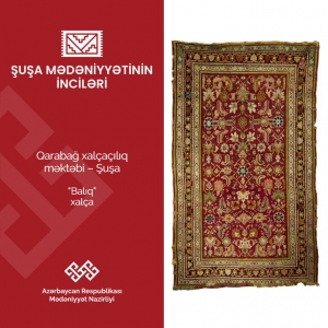 “Şuşa mədəniyyətinin inciləri” layihəsində bu dəfə “Balıq” xalçası