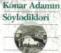 ÖTƏN İL BU GÜN: “Kənar adamın söylədikləri” romanı işıq üzü görüb