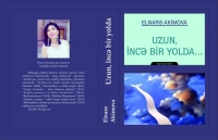 Elnarə Akimova, “Uzun, incə bir yolda”