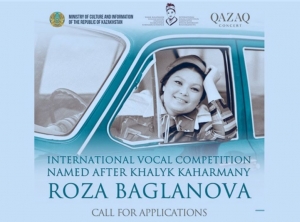 Astanada əfsanəvi müğənni Roza Baqlanova adına Beynəlxalq Vokal Müsabiqəsi keçiriləcək