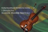 Bu gün Filarmoniyada I Braziliya Klassik Musiqi Festivalı çərçivəsində konsert keçiriləcək