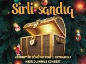 Sabah son “Sirli sandıq” olacaq