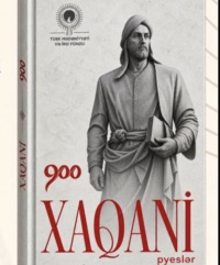 Bu g&uuml;n T&uuml;rk Mədəniyyəti və İrsi Fondu Xaqani Şirvaninin 900 illik yubileyinə həsr olunmuş tədbir ke&ccedil;irəcək