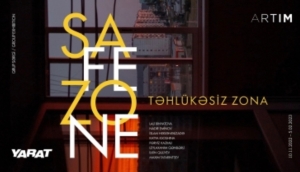“Artım”da açılan SAFEZONE sərgisi davam edir