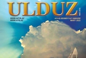 “Ulduz”un mart nömrəsi işıq üzü görüb