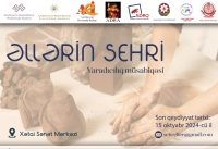 «Əllərin sehri” adlı yaradıcılıq müsabiqəsində iştirak etməyə tələsin