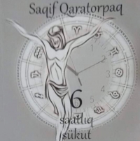 Saqif Qaratorpağın “6 saatlıq sükut”u