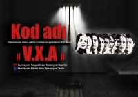“Kod adı V.X.A” tamaşası nümayiş olundu