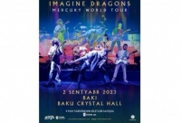 “Imagine Dragons” ilk dəfə Bakıda çıxış edəcək