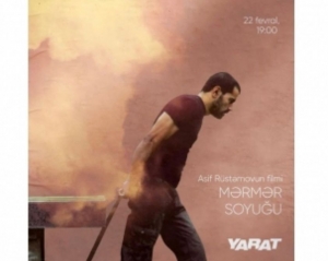 Bu gün “Mərmər soyuğu” filmi YARAT-da nümayiş olunacaq