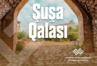 Mədəniyyət Nazirliyi “Şuşa qalası” layihəsinə start verib