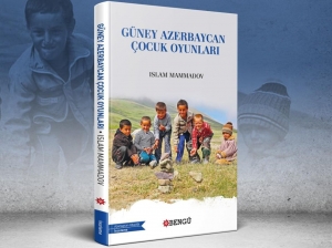 &quot;Cənubi Azərbaycan uşaq oyunları&quot; adlı yeni nəşr &quot;Bengü&quot; yayın evində